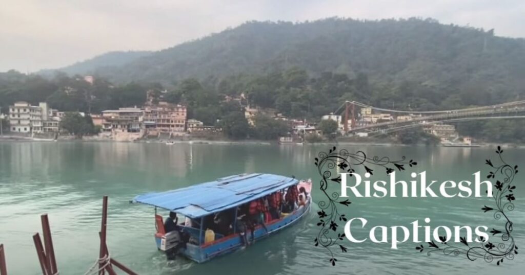 Rishikesh Captions for Instagram