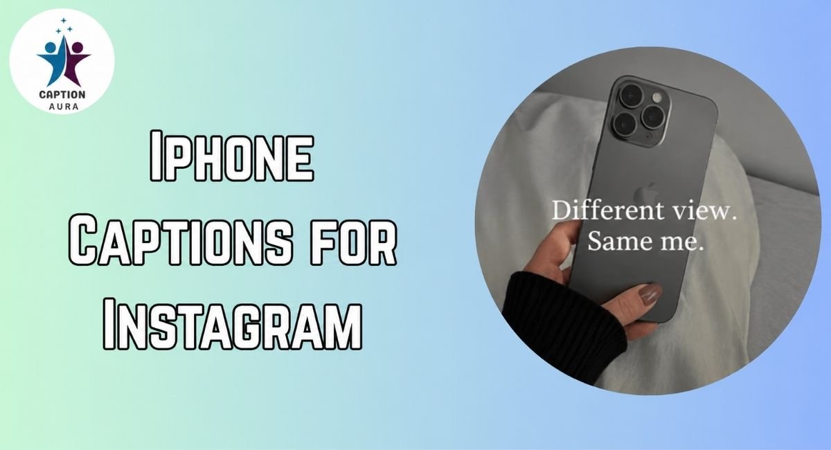 iPhone captions for Instagram