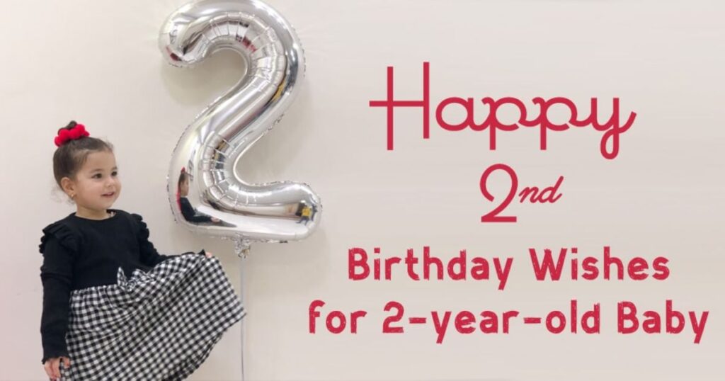 2nd Birthday Captions for Baby: