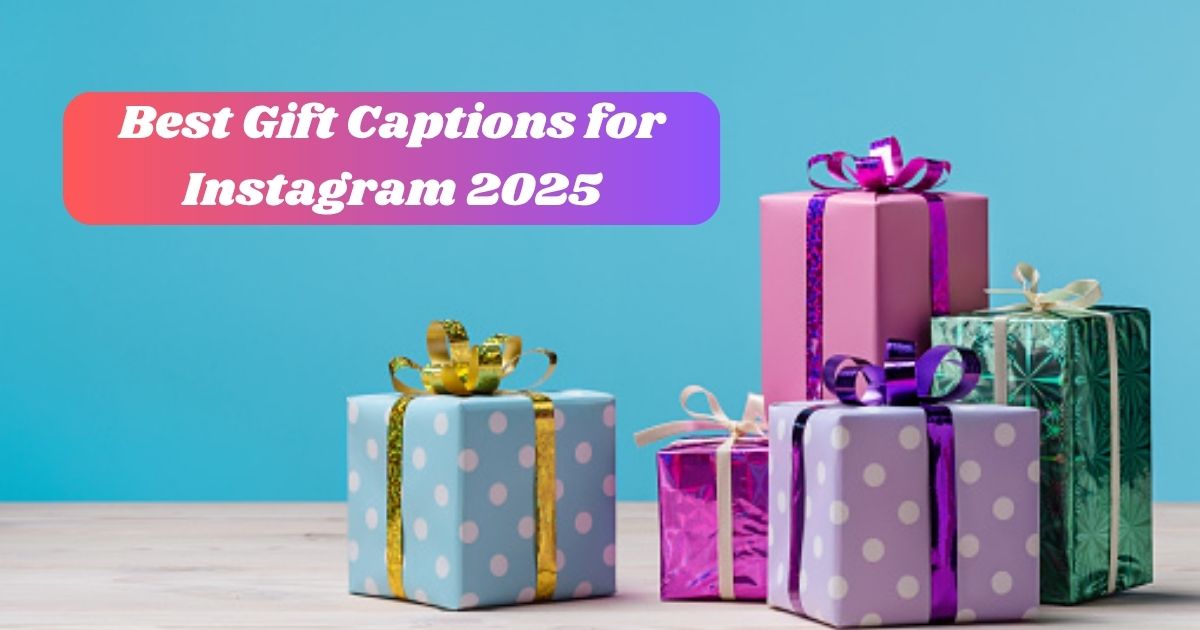 Best Gift Captions for Instagram