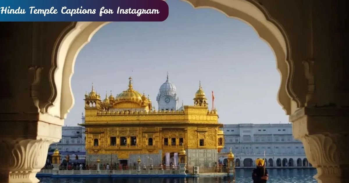 Hindu Temple Captions for Instagram