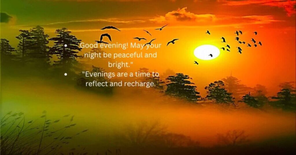 Inspirational Good Evening Messages for Friends