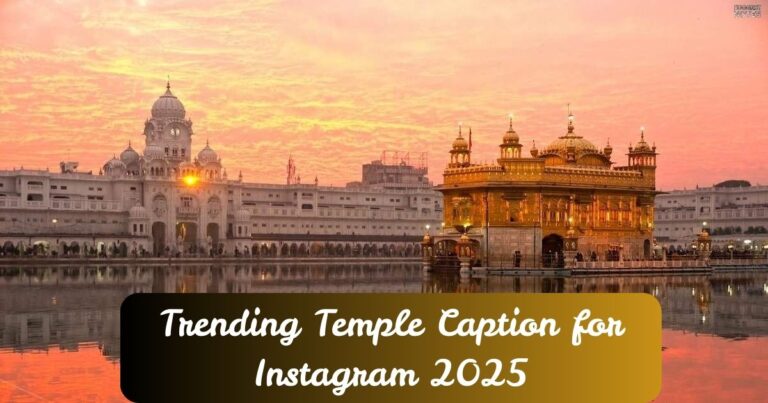 Trending Temple Captions for Instagram