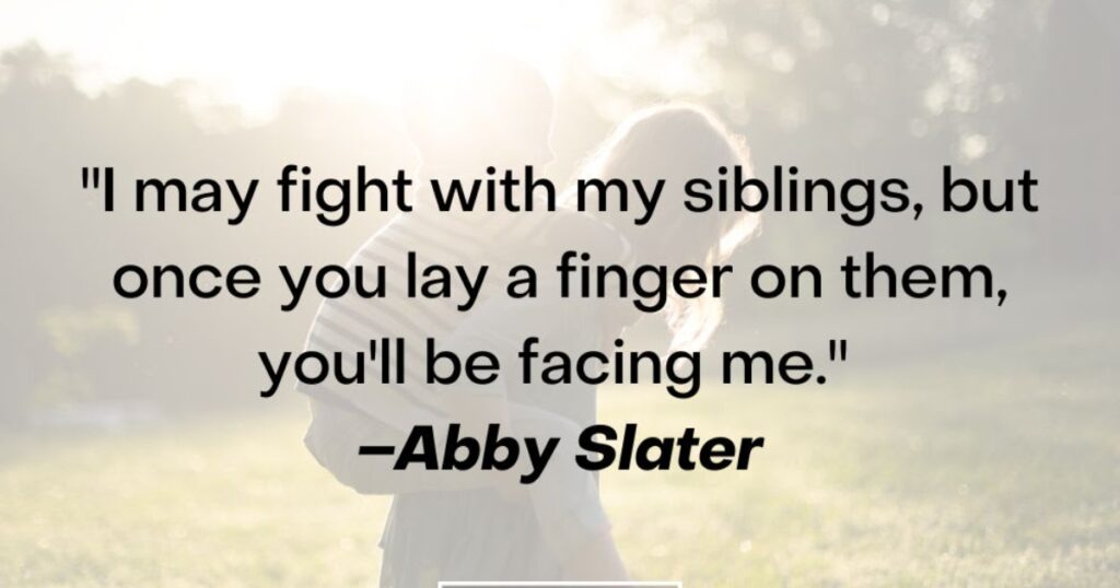 Funny Sibling Quotes