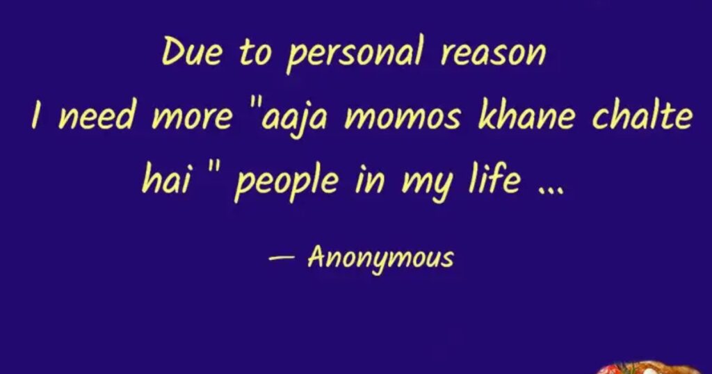 Hilarious Momos Funny Quotes