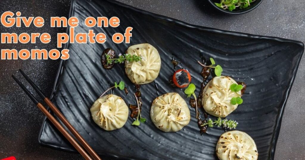 Perfect Momo Caption Ideas For Your Restaurant Check-In