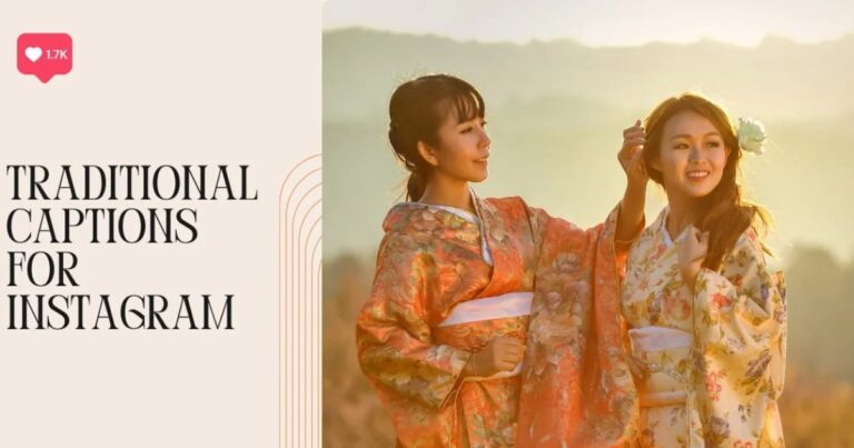 Traditional Captions For Instagram