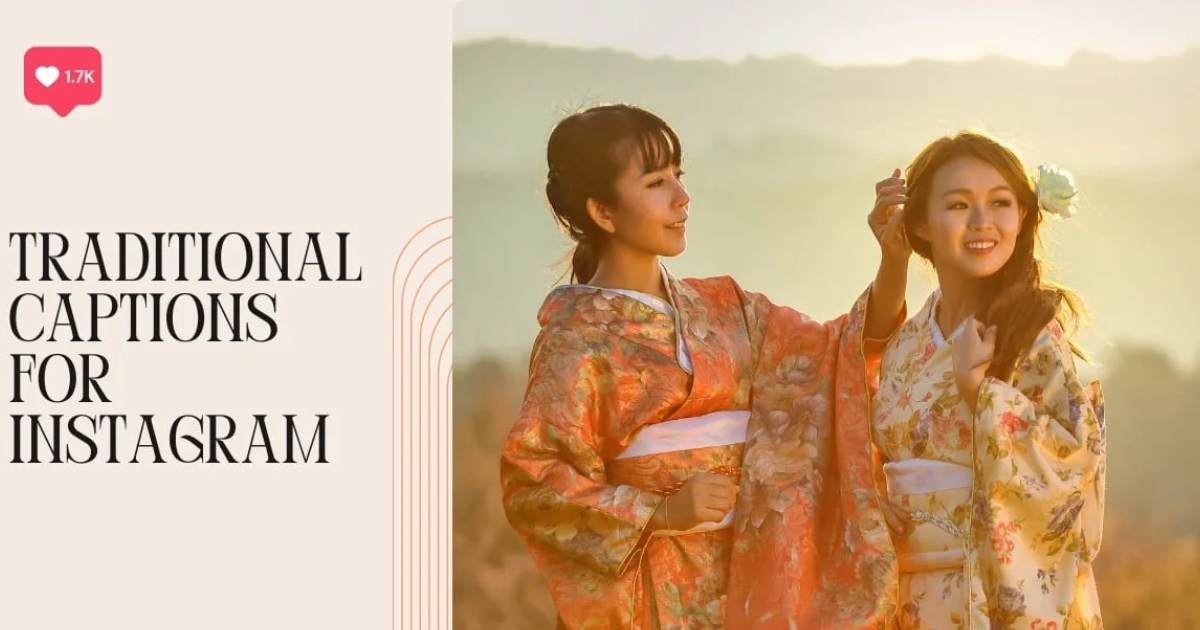 Traditional Captions For Instagram