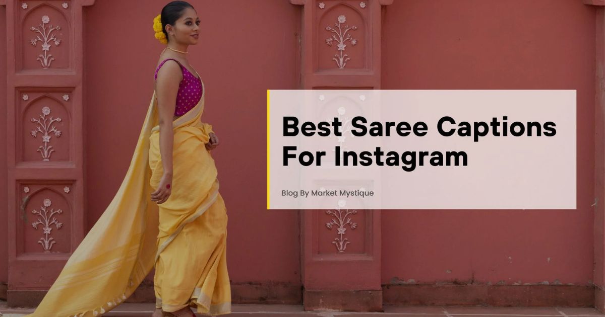 Best Saree Captions for Instagram