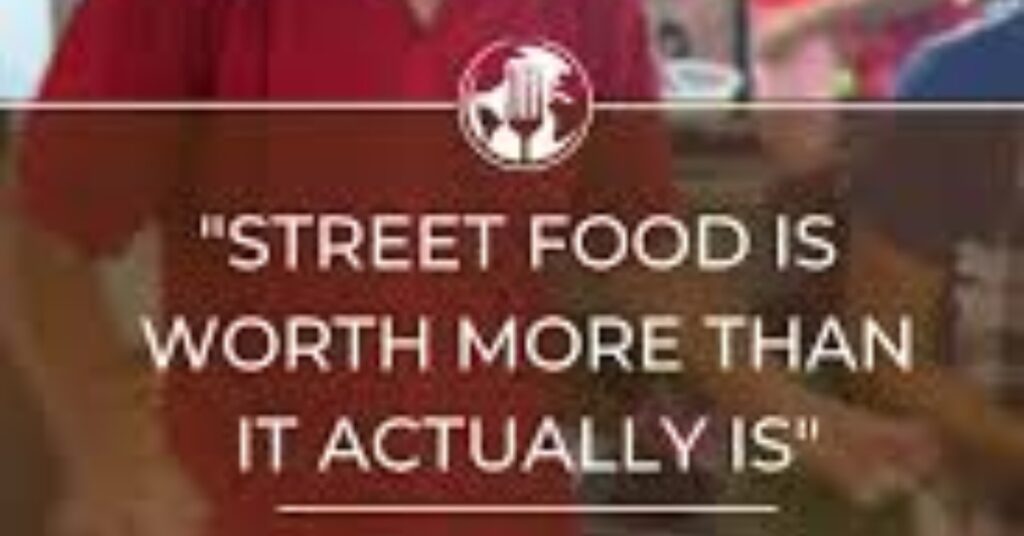Fun Street Food Quotes