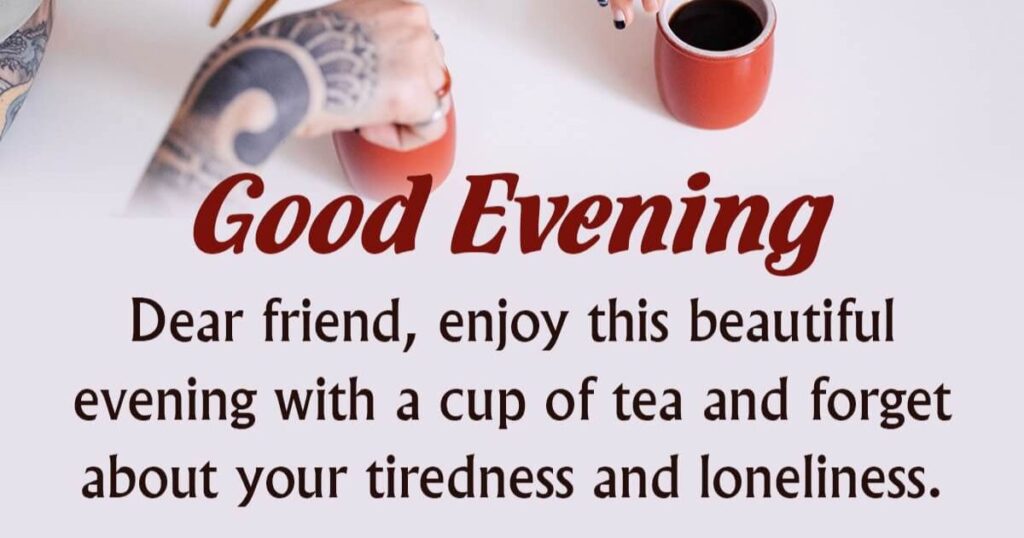 Good Evening Messages For a Friend