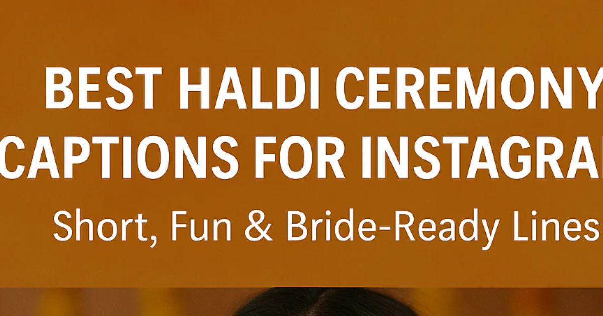 Haldi Captions for Instagram