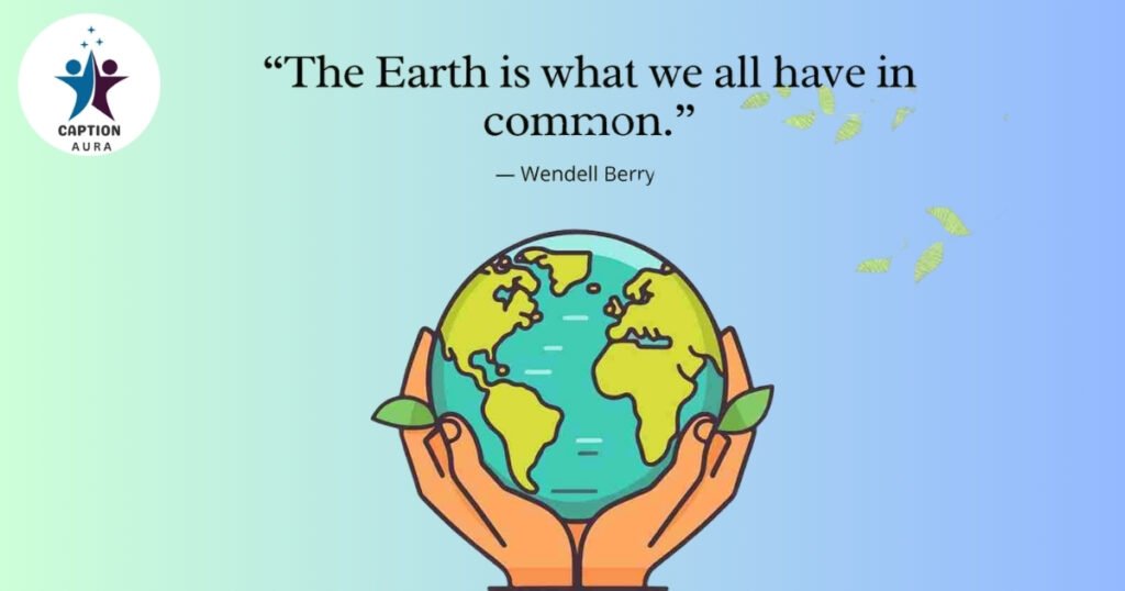 Inspirational Earth Quote