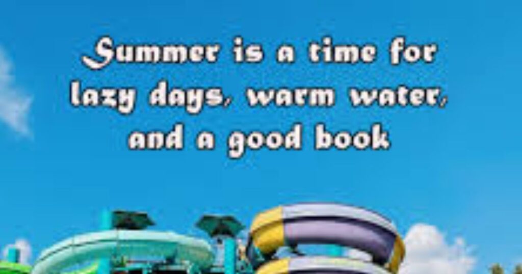 Quotes About Water Parks