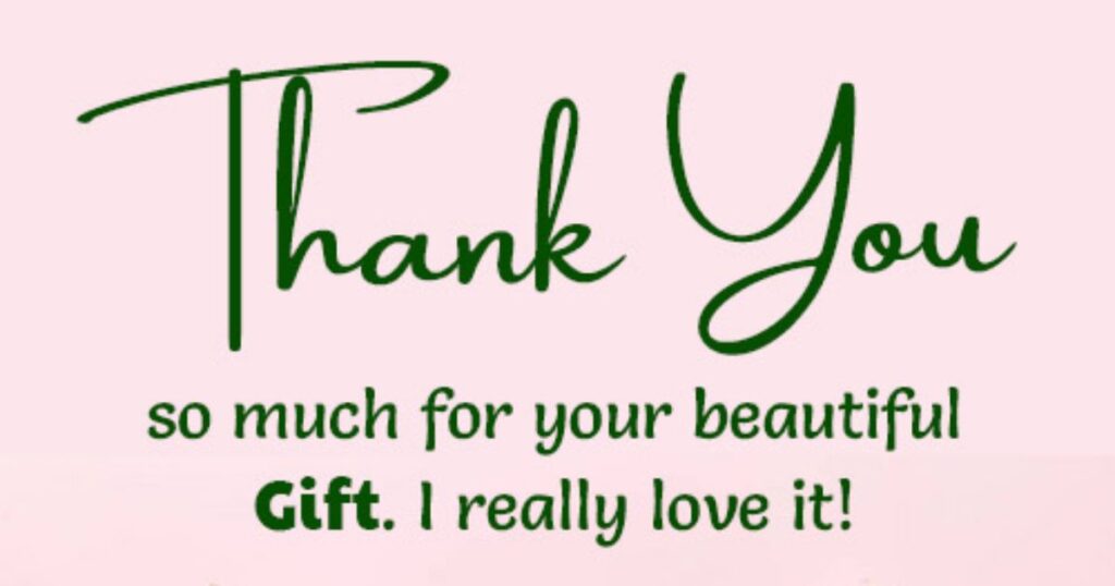 Thank You Message For Gifts