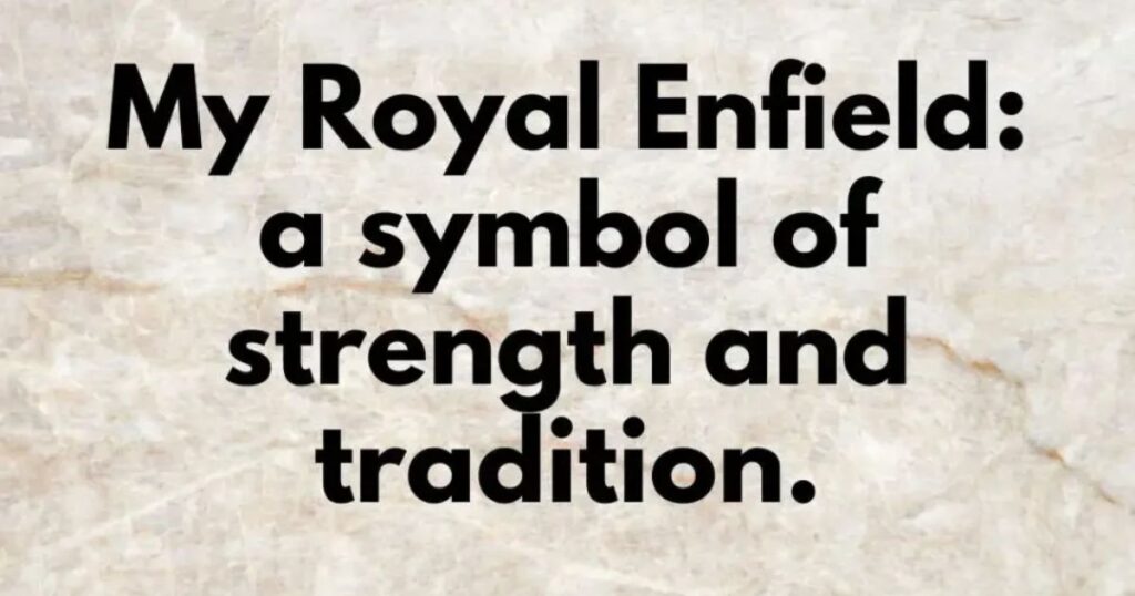 Funny Royal Enfield Captions