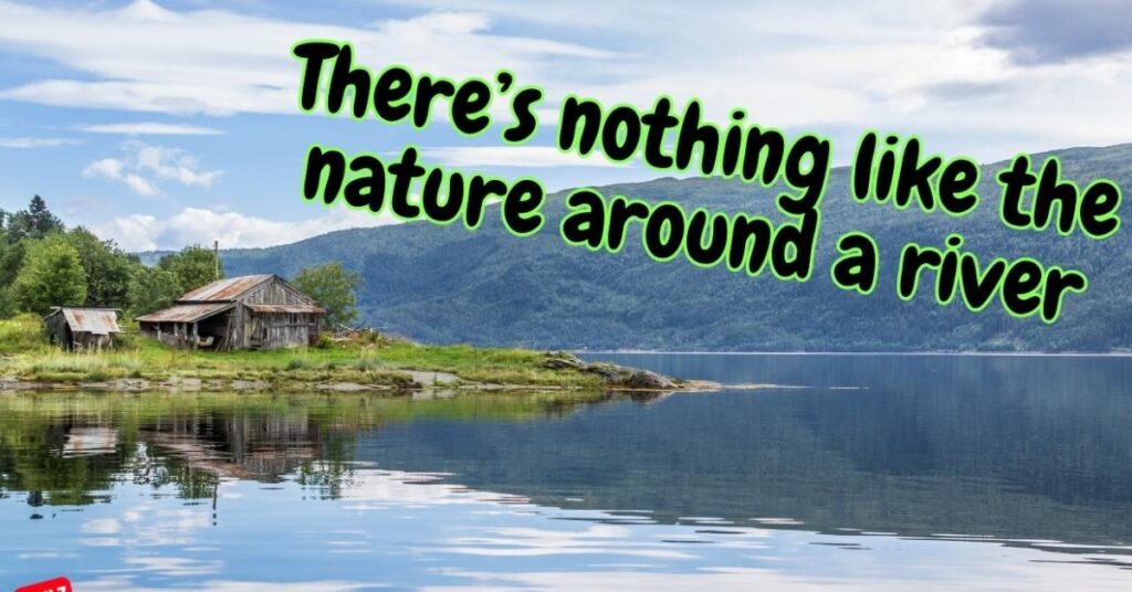 River Captions For Instagram