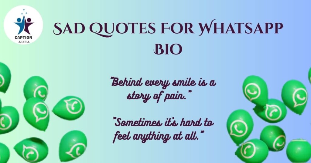 Sad Quotes For Whatsapp Bio