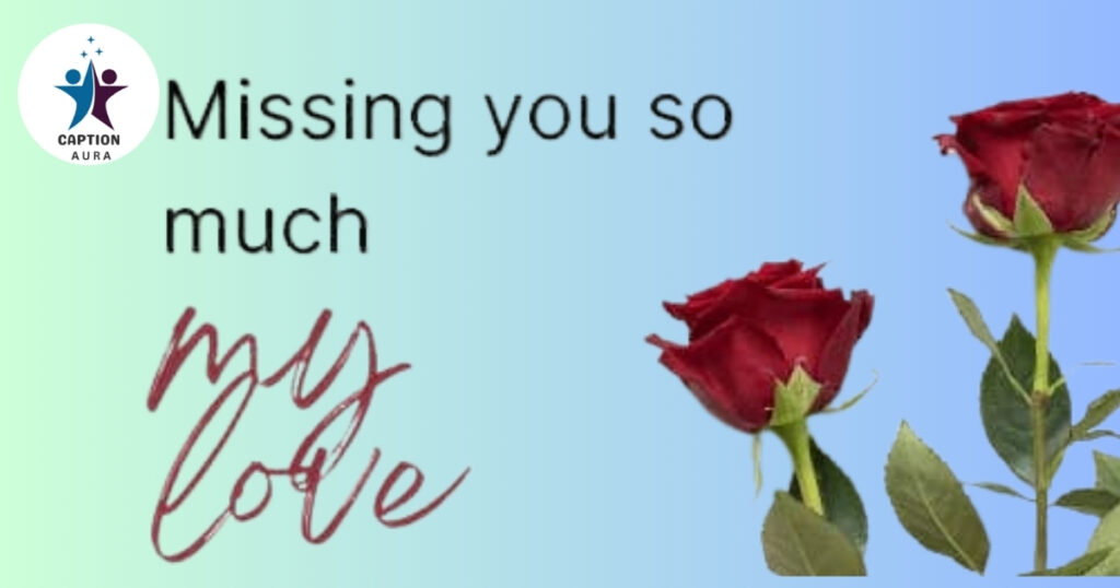 Emotional Missing You Messages for Him