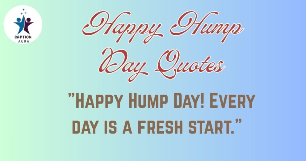Happy Hump Day Quotes