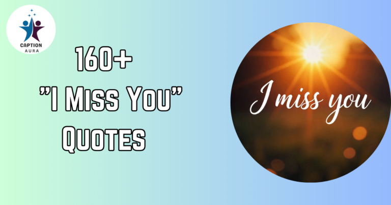 I Miss You Quotes