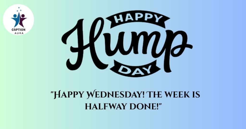 Positive Happy Hump Day Quotes