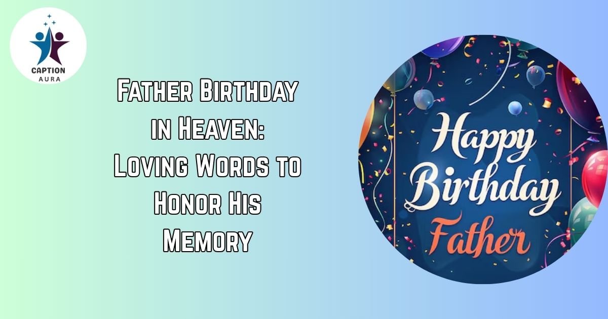 Father Birthday in Heaven