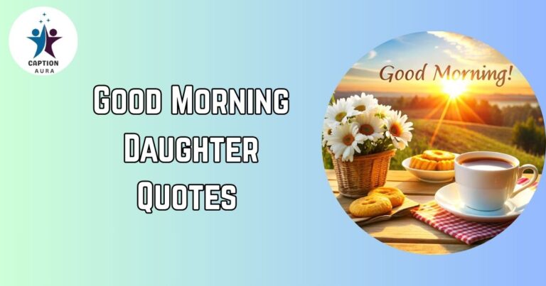 Good Morning Daughter Quotes