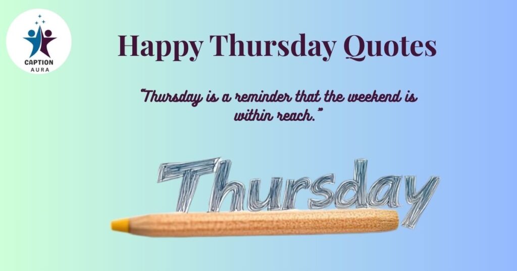 Happy Thursday Quotes