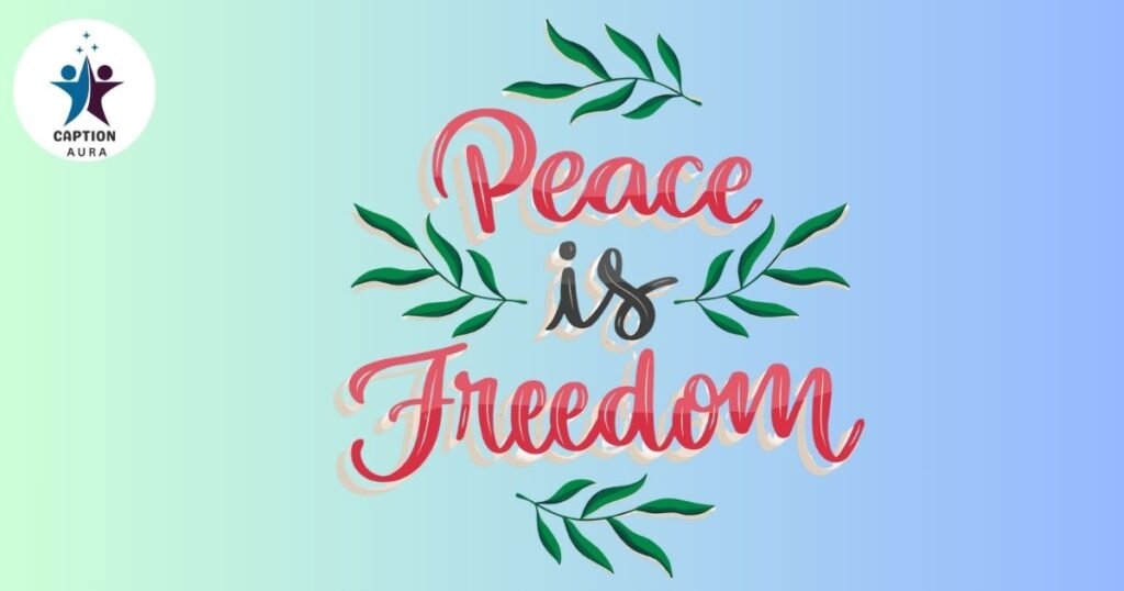 Captions about Peace