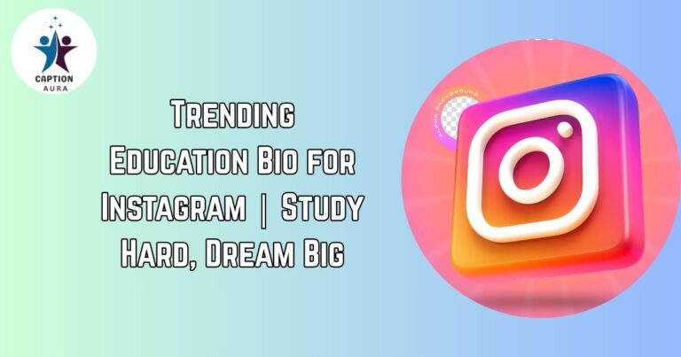 Education Bio for Instagram