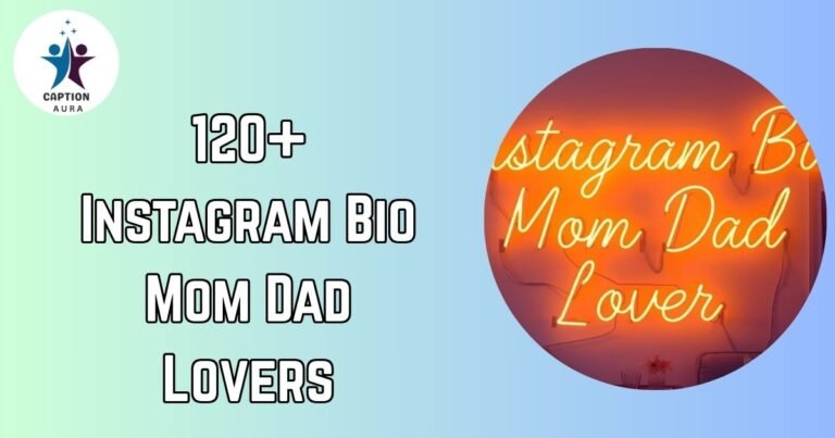 Instagram Bio Mom Dad Lovers