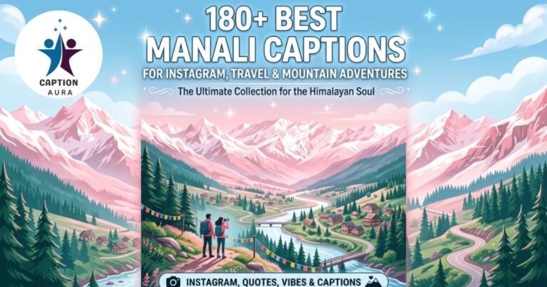 180+ Best Manali Captions