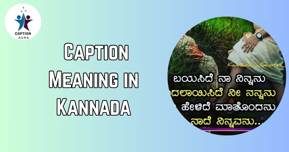 Caption Meaning in Kannada