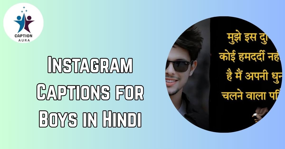 Instagram Captions for Boys in Hindi